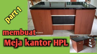 Teknik cara buat meja kantor,,/how to make office table diy