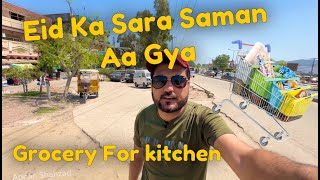 Grocery For kitchen || Eid Ka Sara Saman AA Gaya || Adnan Shahzad || Vlog