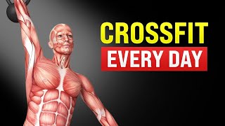 What will happen to your body if you do crossfit workouts