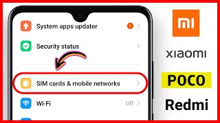 Poco, Redmi, Xiaomi, Mi Phone Sim Cards & Networks Settings ? Poco Phone Sim Cards & Network Setting