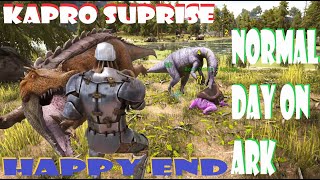 Ark Survival Evolved Lost Island - KAPRO SUPRISE!! NEVER GIVE UP!! HAPPY END!!