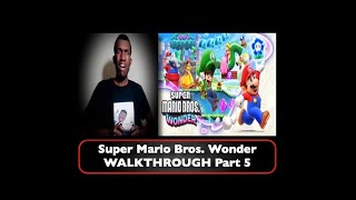 Super Mario Bros. Wonder Part 5 (HD)