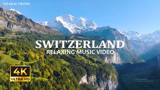 SWITZERLAND 4K Nature Relaxation Film - Meditation Relaxing Music - Amazing Nature