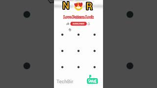 N♥️R love pettern lock #techbir #pettern #lock #viral #shorts #love