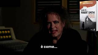 Robert Smith racconta com'è nata A Fragile Thing, la nuova canzone dei The Cure (SUB ITA)