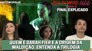 RUA DO MEDO 1666 Parte 3 ( Netflix 2021 ) - Quem é Sarah Fier? Final explicado.