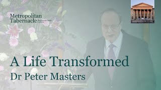 A Life Transformed | The conversion of Zacchaeus the tax collector | Luke 19 verse 1-2 | Dr Masters