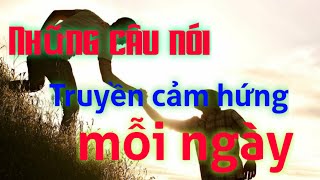 Những Câu Nói Động Lực| Truyền Cảm Hứng Buổi Sáng Mỗi Ngày Thành Công - Phần 1