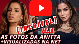 {INCRÍVEL} VEJA AS FOTOS DA CANTORA ANITTA+VISUALIZADAS NA INTERNET, O VÍDEO DA 1 SHOW DE IMAGENS!!!