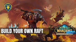 WoW Mists of Pandaria Remix | Build Your Own Raft