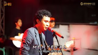 Menyesal - Live Music Rentas ( Team Oiyes )