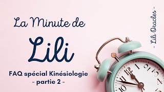 FAQ SUR LA KINÉSIOLOGIE 😊 PARTIE 2 😊 Je réponds à vos questions