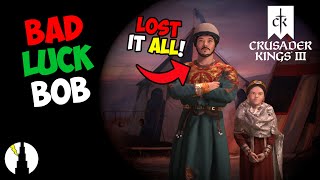 Bad Luck Bob Makes a Comeback! | Crusader Kings III: Roads to Power