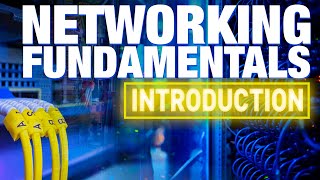 Networking Fundamentals - Introduction