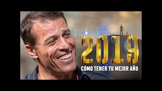 Cómo Tener Tu MEJOR AÑO 2019 | Tony Robbins