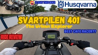 Husqvarna Svartpilen 401 Ride Review | Cafe Racer வண்டியா இது? |வாங்கலாமா வேண்டாமா?