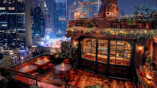 Night Smooth Jazz with Cozy New York Lounge🍷Relaxing Classical Music for a Serene and Calm Night