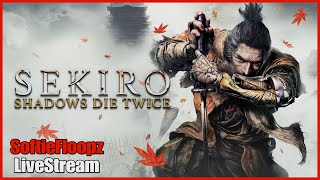 Sekiro: Shadows Die Twice - First Playthrough ☠️ - Thursday LiveStream