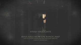 scarless arms - vivid thoughts (ambient / score / relaxation)