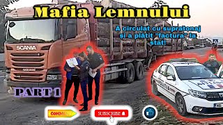 Mafia Lemnului! | PART 1 | Cand circuli cu supratonaj, esti ars! Simplu, nu? | Video 104