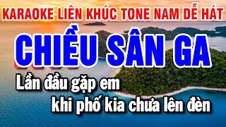 Karaoke Liên Khúc Nhạc Sống Tone Nam Chiều Sân Ga | Dấu Chân Kỷ Niệm