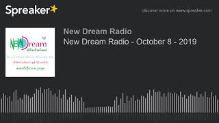 New Dream Radio - October 8 - 2019