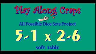 5-1x2-6 Dice Set Soft table