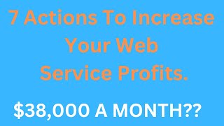 7 Actions To Increase Your Web Service Profits.