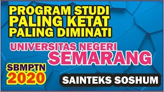 SIAP UTBK SBMPTN UNNES 2021 | PRODI PALING KETAT I DI UNIVERSITAS NEGERI SEMARANG | SBMPTN 2020