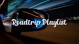 Songs for a summer road trip 🚗 Chill music hits