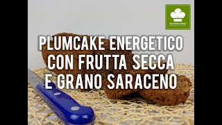 Plumcake energetico con grano saraceno, banane e frutta secca | Ricetta | Senza glutine e lattosio