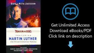 Download Trailblazers: Featuring Martin Luther and Other Christian Heroes (Trailblazer Books) PDF