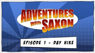 Adventures With Saxon Episode1