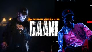 GAANI - Talwiinder X Sifr X Nds | (Official Video) | talwiinder new song 2024 #latestpunjabisongs