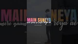 main suneya.. Ammy virk #punjabi song #whatsapp status #sadsongs #shorts#