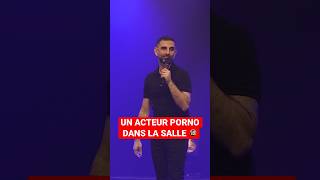 Un acteur porno dans la salle 🔞 #pourtoi #humour #standup