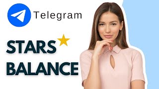 How To See Telegram Stars Balance (EASY) - 2024