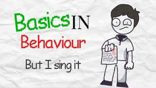 Basics in Behaviour But I “dubbed” it