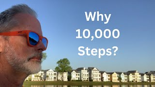 Who Decided 10,000 Steps Should Be The Goal?