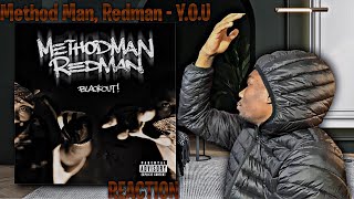 BEST DUO! Method Man, Redman - Y.O.U. REACTION | First Time Hearing!