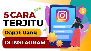 5 Cara Terbukti Dapat Uang di Instagram