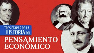 Tres etapas de la historia del pensamiento económico | Adrián Ravier