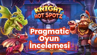 KNIGHT HOT SPOTZ I PRAGMATIC OYUN İNCELEMESİ I SLOT OYUNLARI SAM