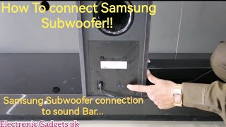 How to Pair A Samsung Soundbar With Subwoofer | How to connect Samsung Subwoofer