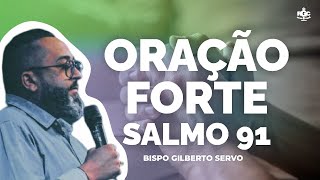 SALMO 91 🔴ORAÇÃO PODEROSA QUEBRANDO O MAL E PROTEGENDO A FAMÍLIA🔴ORAÇÃO DE LIVRAMENTO DO SALMO 91