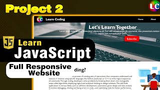 Learn to Make Fully Responsive Website | Project 2 | Javascript