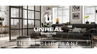 Architectural Visualization Unleashed: Unlocking Custom Near Clip Plane in Unreal Engine