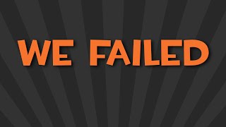 We Failed Again #savetf2