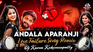 #Andala #Aparanji bomma o bomma Dj song | remix by dj karna kukunoorpally| love failure song#djremix