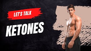 Let's Talk Ketones